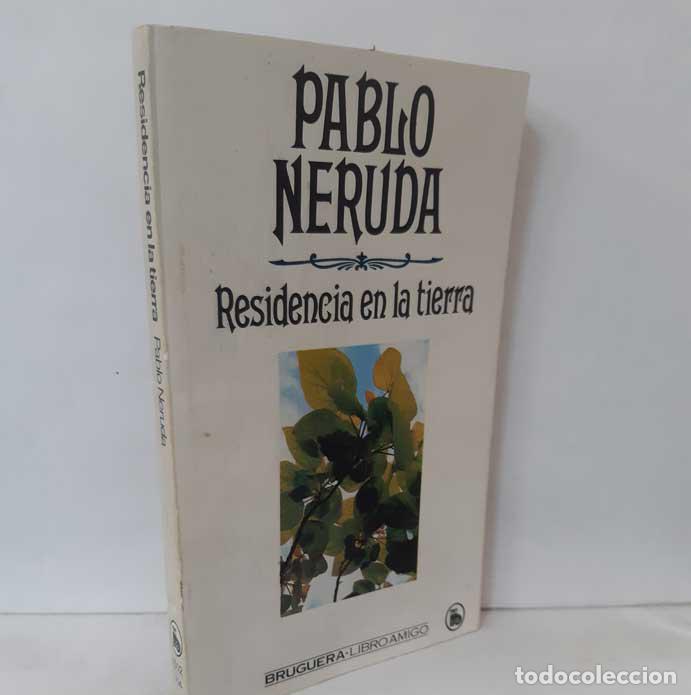 Libros: RESIDENCIA EN LA TIERRA - NERUDA, PABLO