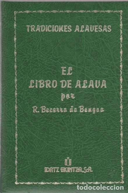 Libros: El Libro de Alava - Becerro de Bengoa, R. - Foto 1