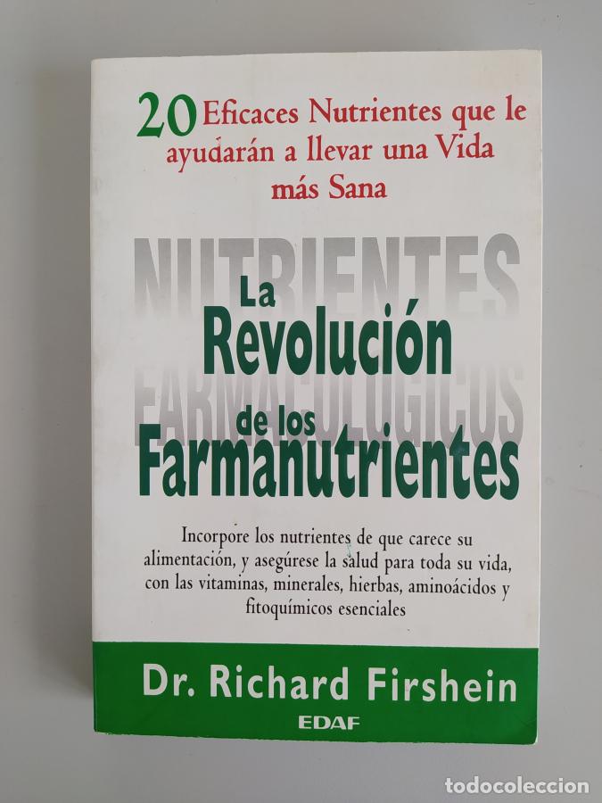 Libri di seconda mano: La revoluci&oacute;n de los farmanutrientes: 20 eficaces nutrientes. - Dr. Richard Firshein. TDK667