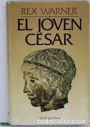 B&uuml;cher: El j&cent;ven Cesar - Warner, Rex