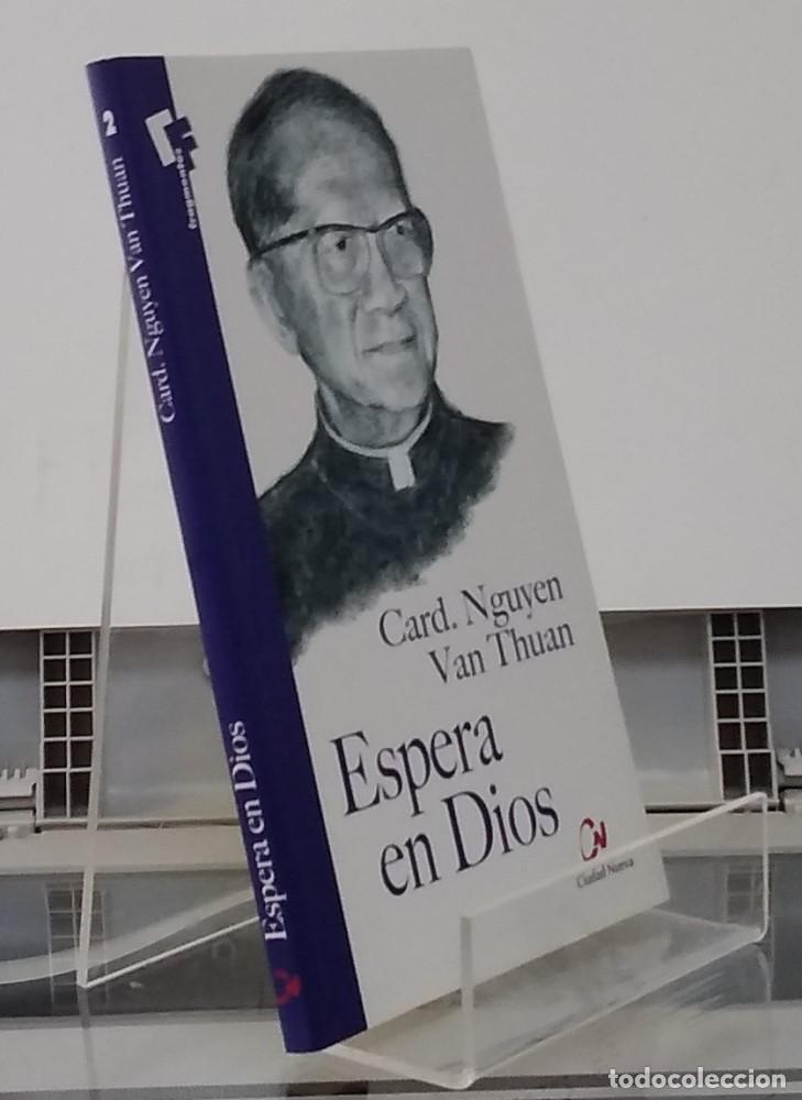 Libros: Espera en Dios - Card Nguyen van Thuan - Foto 1