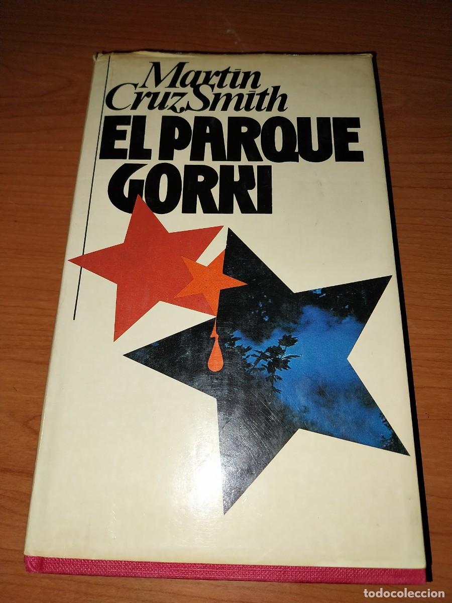 Libros: Martin Cruz Smith. El parque Gorki - Foto 1