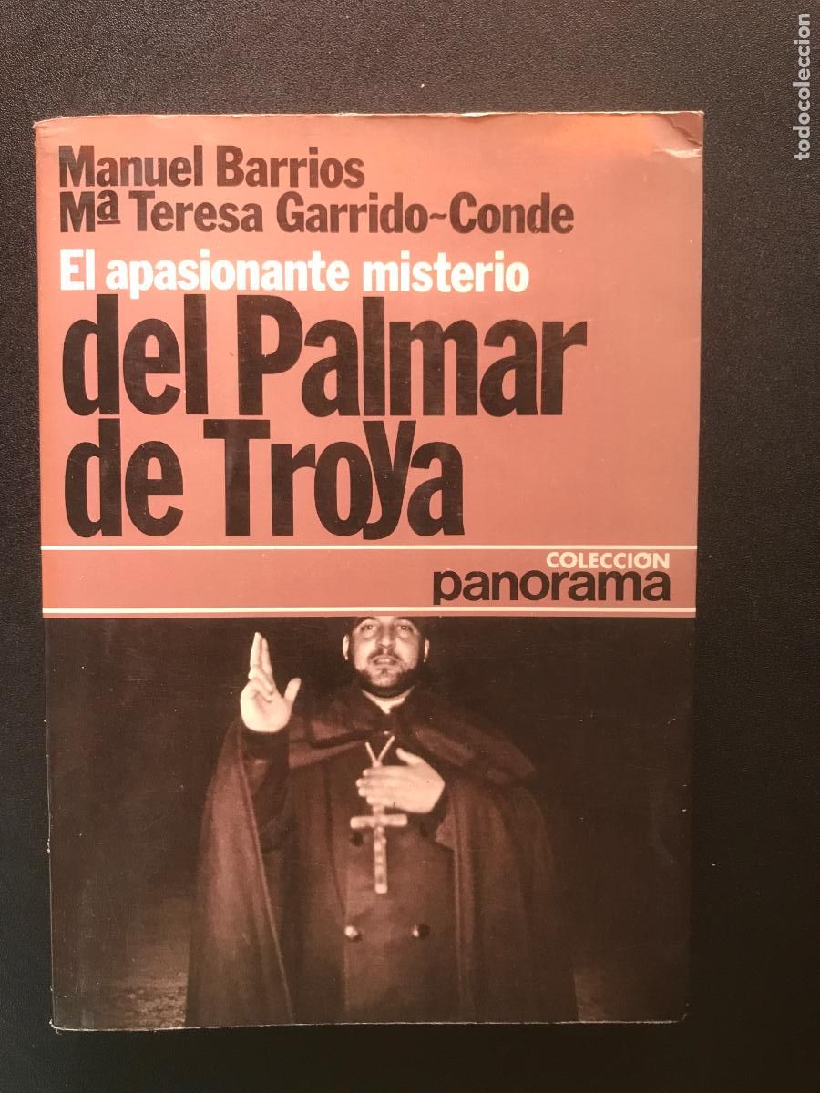 B&uuml;cher: Manuel Barrios, Mar&iacute;a Teresa Garrido Conde - El apasionante misterio del Palmar de Troya