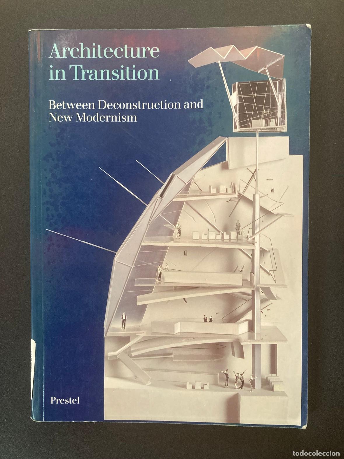 Libros: Peter Noever - Architecture in Transition: Between Deconstruction and New Modernism - Foto 1