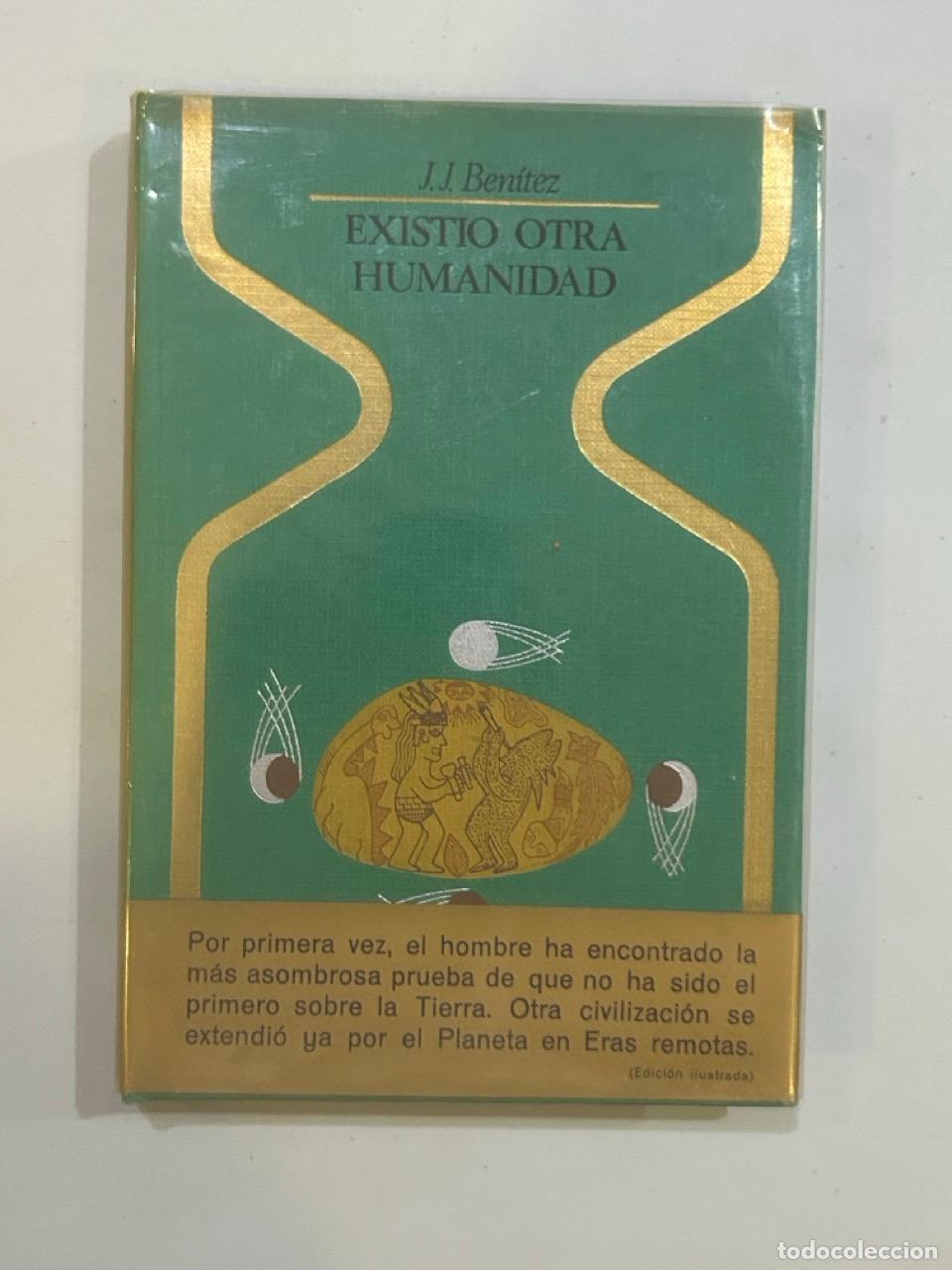 Libros: J. J. Ben&iacute;tez - Existi&oacute; otra humanidad - Foto 1
