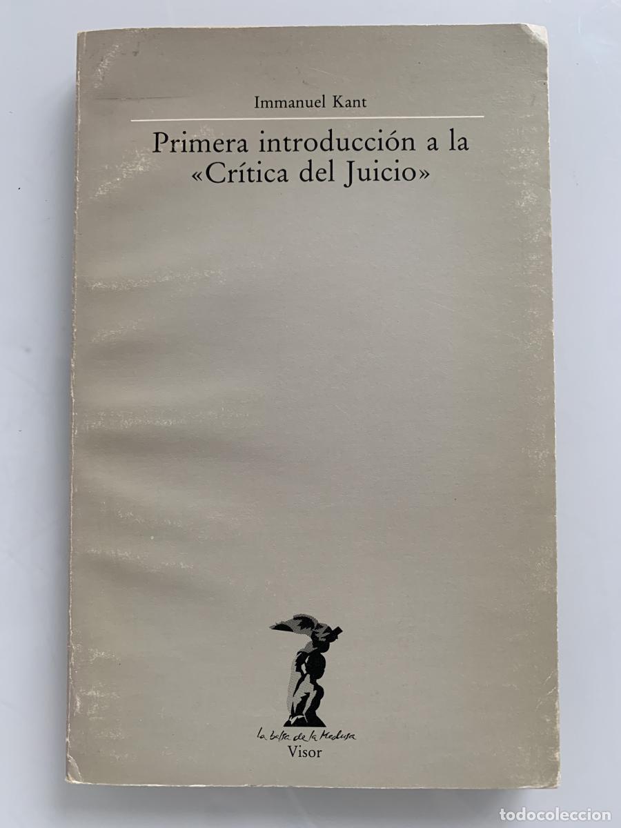 Libros: PRIMER INTRODUCCI&Oacute;N A LA &rdquo;CR&Iacute;TICA DEL JUICIO&rdquo; - Immanuel Kant - Foto 1