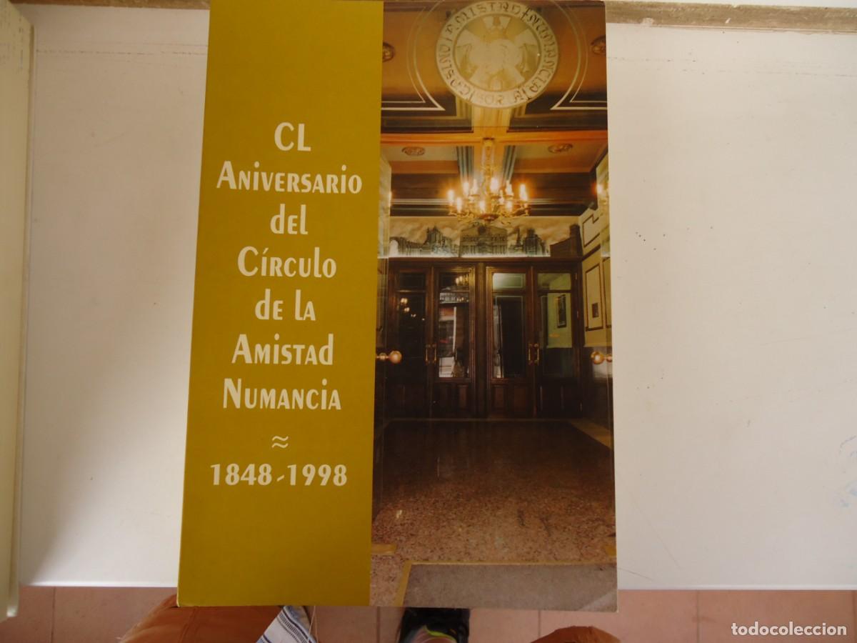 Libros: CL ANIVERSARIO DEL CIRCULO DE LA AMISTAD NUMANCIA - Foto 1