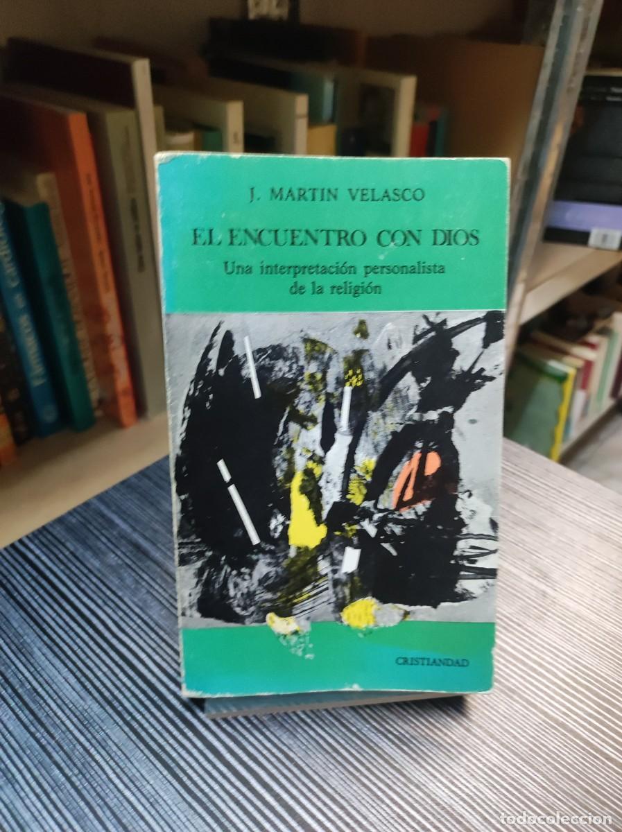 Libros: EL ENCUENTRO CON DIOS. J. MART&Iacute;N VELASCO - Foto 1