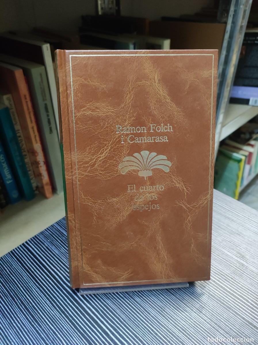 Libros: EL CUARTO DE LOS ESPEJOS RAMON FOLCH I CAMARASA - Foto 1
