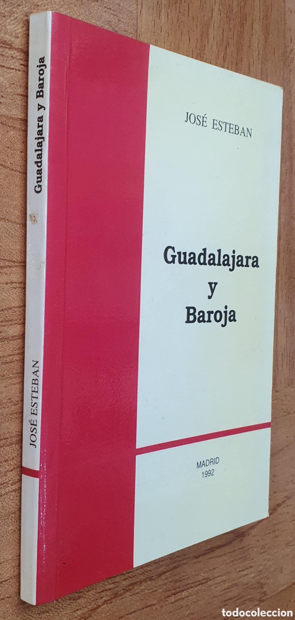 Libros: Guadalajara y Baroja - Jos&eacute; Esteban - Foto 1