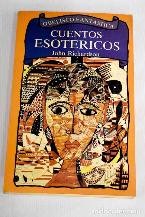 Libros: Cuentos esot&eacute;ricos: Richardson de Andreis, John.- Richardson de Andreis, John - Foto 1