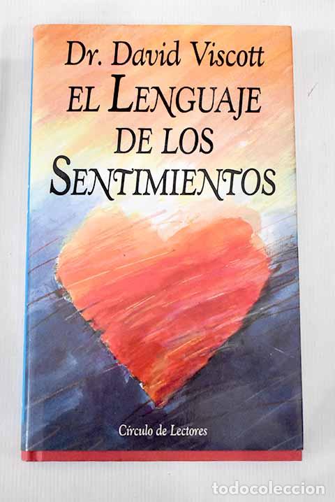 Libros: El lenguaje de los sentimientos.- Viscott, David - Foto 1
