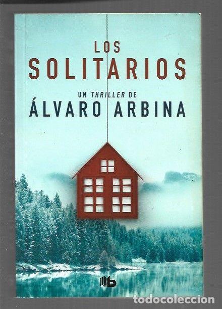 Libros: SOLITARIOS - LOS - ARBINA, ALVARO - Foto 1