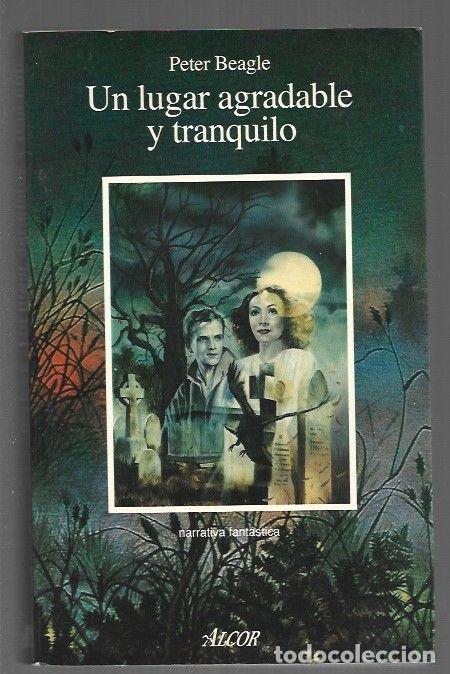 Libros: LUGAR AGRADABLE Y TRANQUILO - UN - BEAGLE, PETER - Foto 1