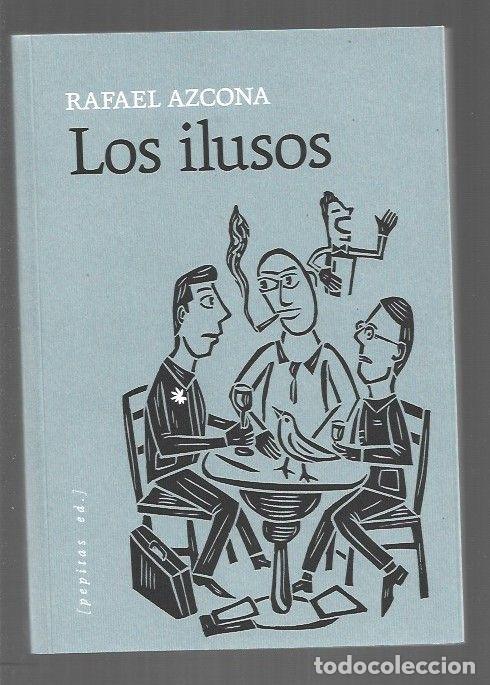 Libros: ILUSOS - LOS - AZCONA, RAFAEL - Foto 1