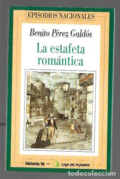 Libros: ESTAFETA ROMANTICA - LA - PEREZ GALDOS, BENITO - Foto 1
