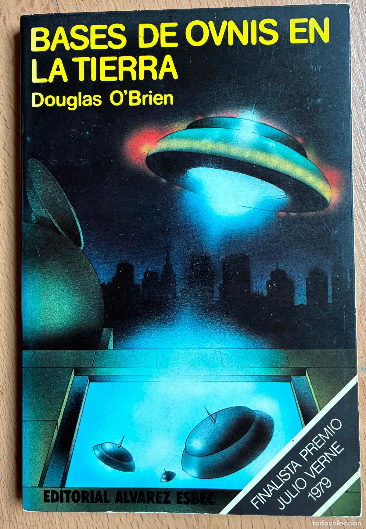 Libros: BASES DE OVNIS EN LA TIERRA Douglas O`Brien - Foto 1