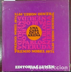 Libros: Una casa en la arena-PABLO NERUDA. Editorial Lumen - NERUDA, PABLO - Foto 1