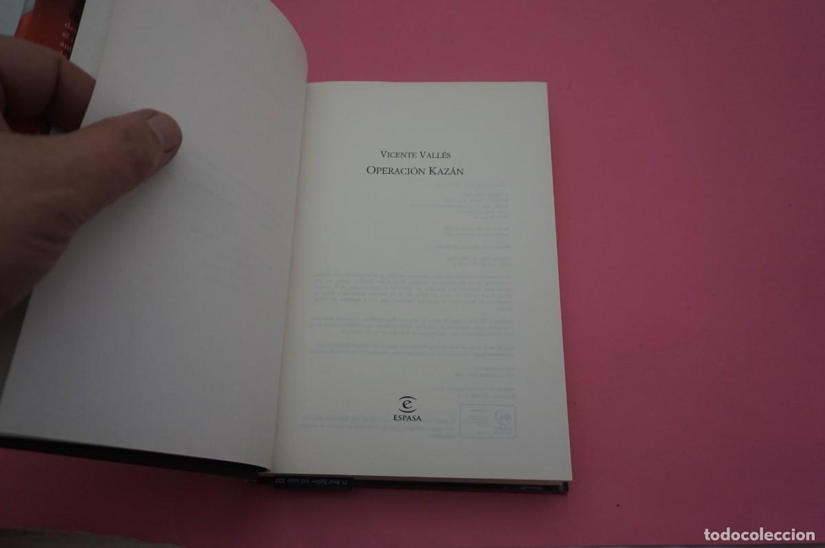 Libros: 16A/ OPERACION KAZAN - VICENTE VALLES / ESPASA - Foto 2