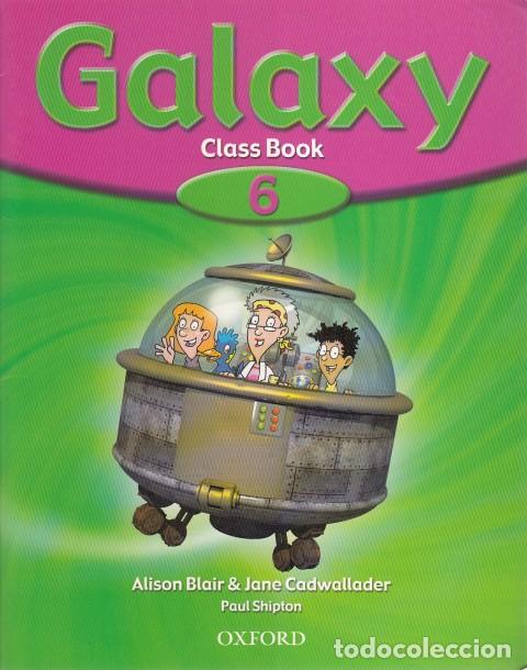 Libros: GALAXY 6. CLASS BOOK - BLAIR, ALISON; CADWALLADER, JANE; SHIPTON, PAUL - Foto 1