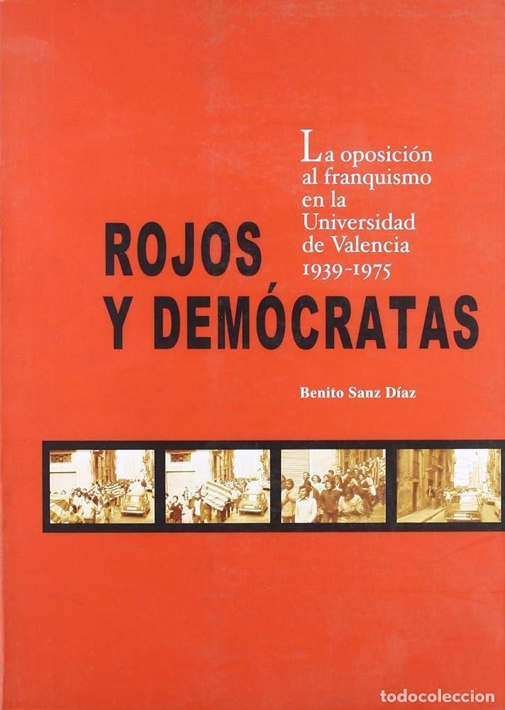 Libros: ROJOS Y DEM&Oacute;CRATAS - BENITO SANZ D&Iacute;AZ - Foto 1