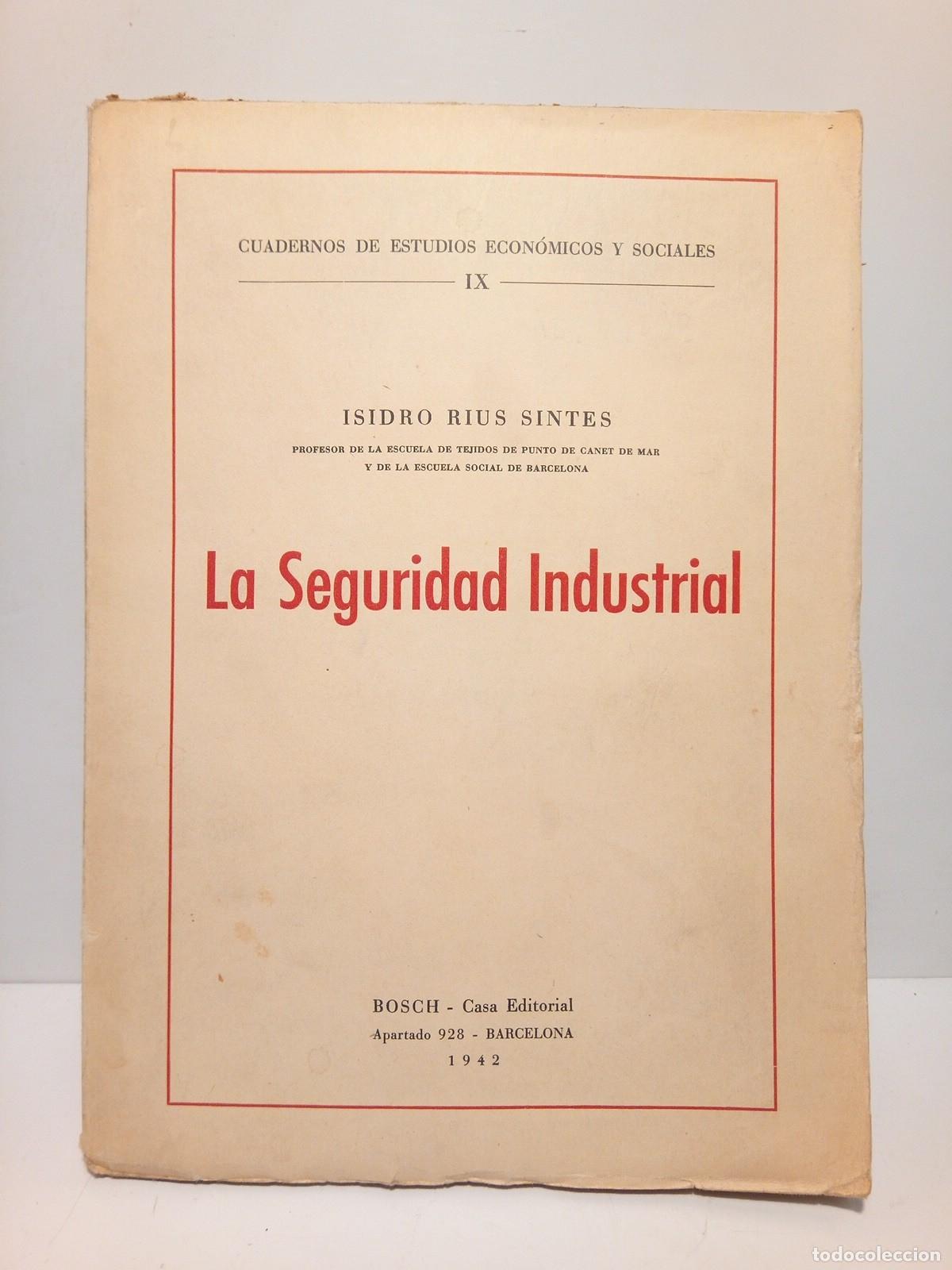 Libros: RIUS SINTES, Isidro - La seguridad industrial - Foto 1