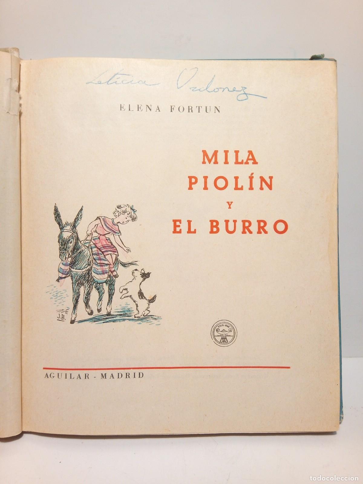 Libros: FORTUN, Elena - Mila, Piol&iacute;n y el burro - Foto 2