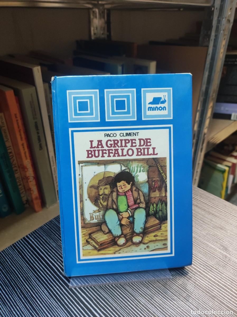 Libros: LA GRIPE DE BUFFALO BILL PACO CLIMENT - Foto 1