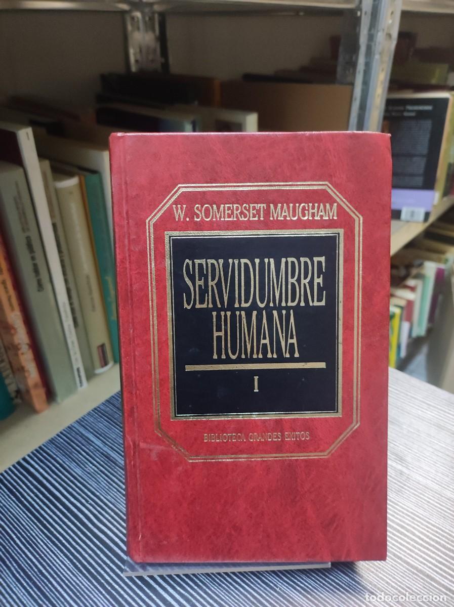 Libros: SERVIDUMBRE HUMANA I SOMERSET MAUGHAM - Foto 1