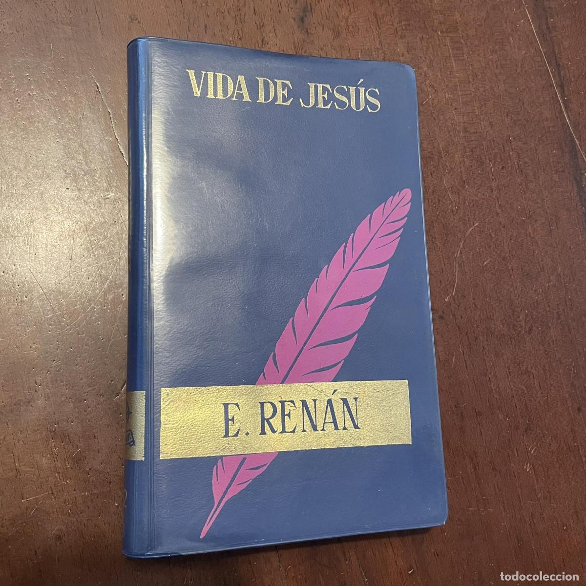 Libros: Vida de Jes&uacute;s - Ernesto Ren&aacute;n - Foto 1