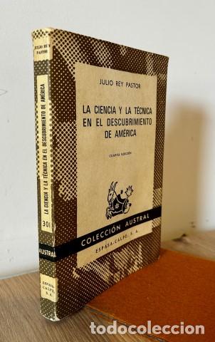 Libros: La ciencia y la t&eacute;cnica en el descubrimiento de Am&eacute;rica - Rey Pastor, Julio