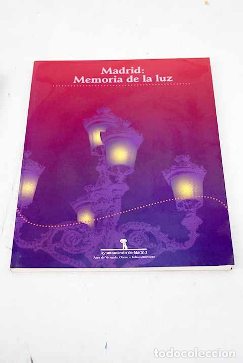 Libros: Madrid: memoria de la luz - Foto 1