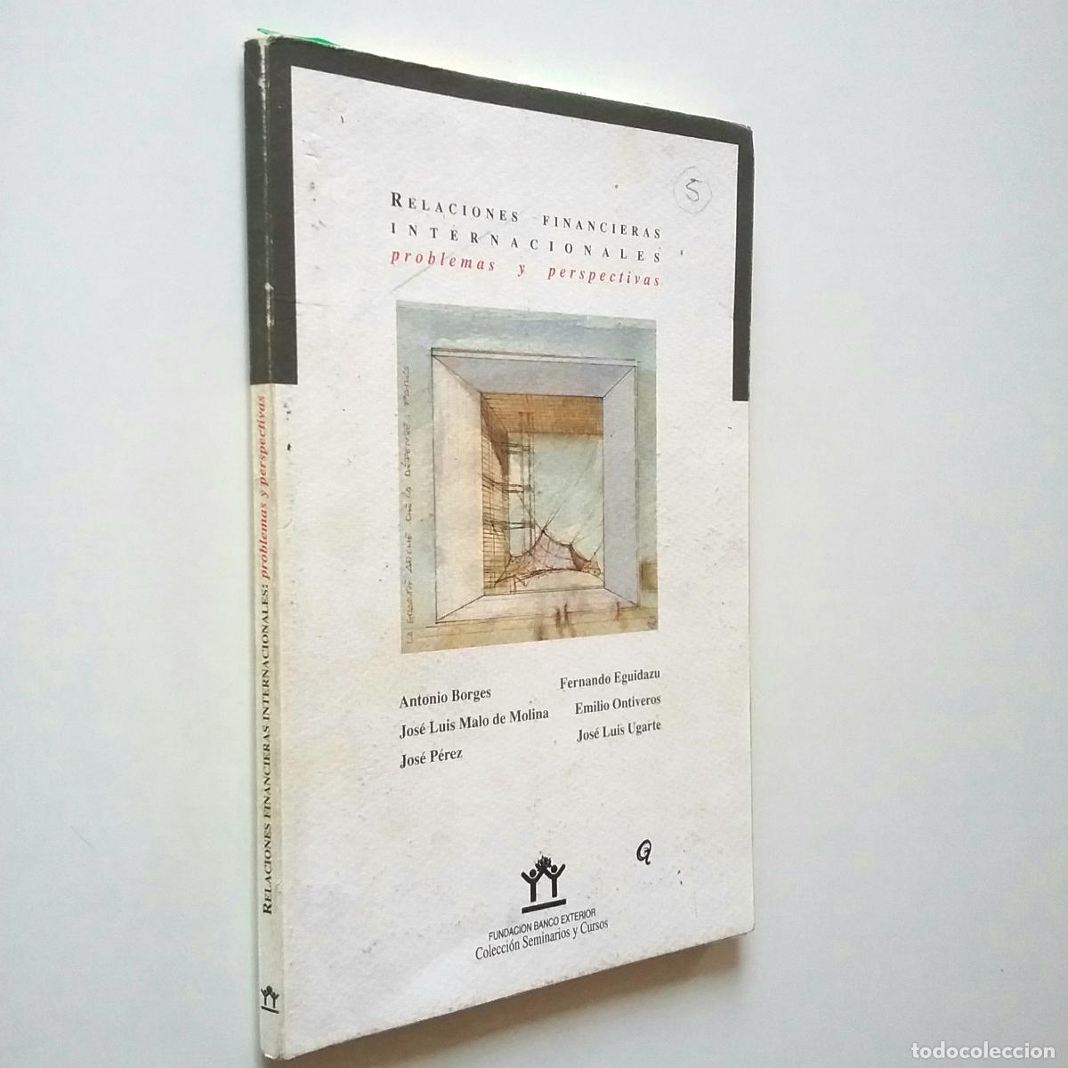 Libros: VV. AA. - Relaciones financieras internacionales. Problemas y perspectivas - Foto 1