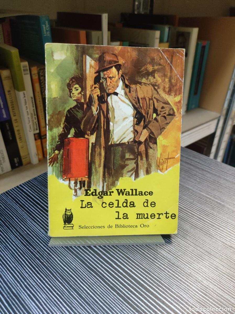 Libros: LA CELDA DE LA MUERTE EDGAR WALLACE - Foto 1