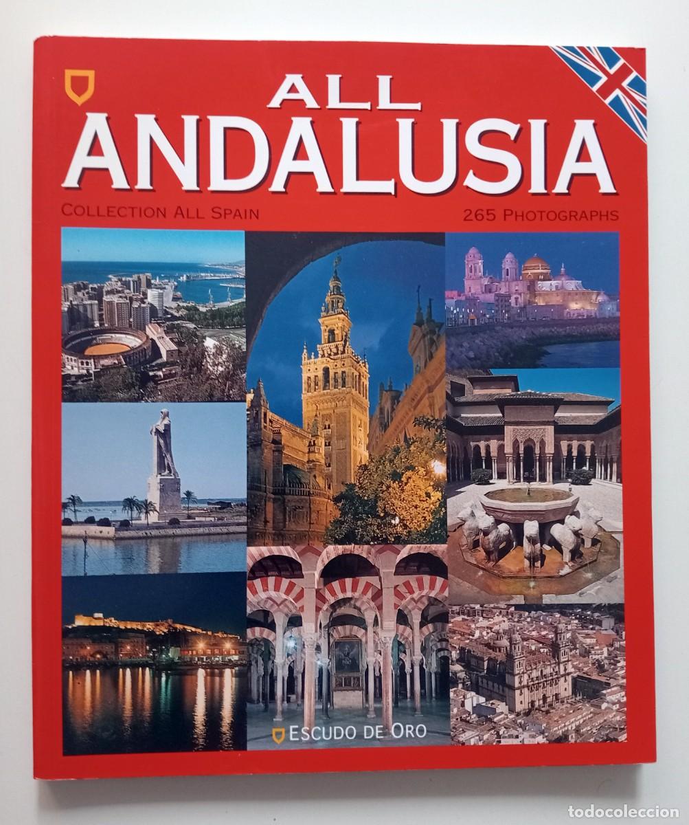Libros: LIBRO TODO ANDALUSIA Colecci&oacute;n Todo Espa&ntilde;a - Foto 1