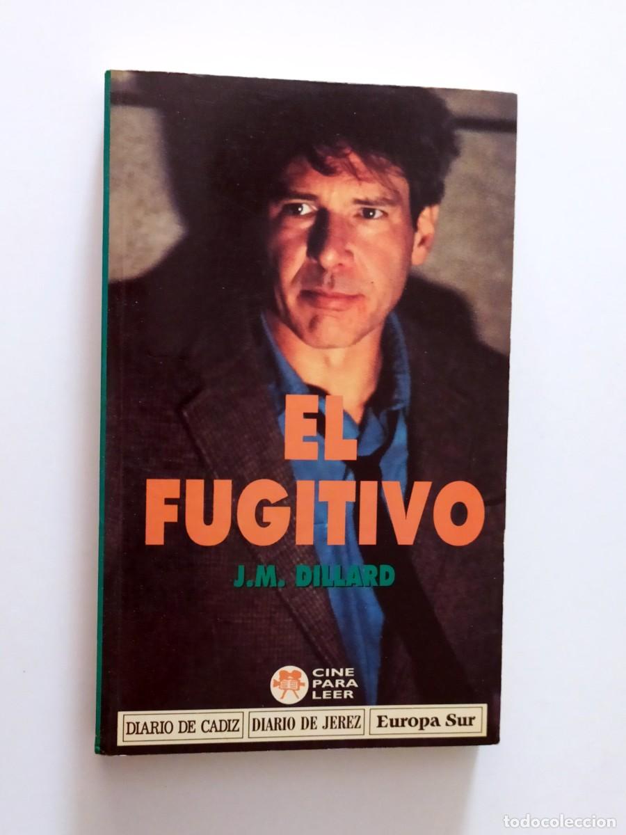 Libros: LIBRO EL FUGITIVO DE J.M. DILLARD - Foto 1