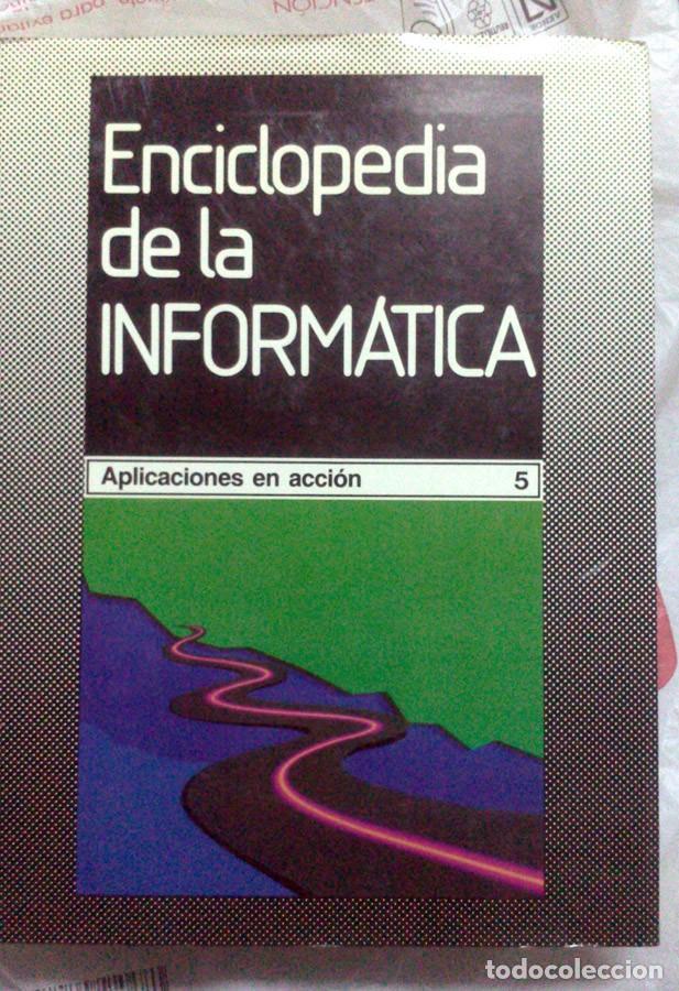 Libros: ENCICLOPEDIA DE LA INFORMATICA - Volumen 5 - Foto 1