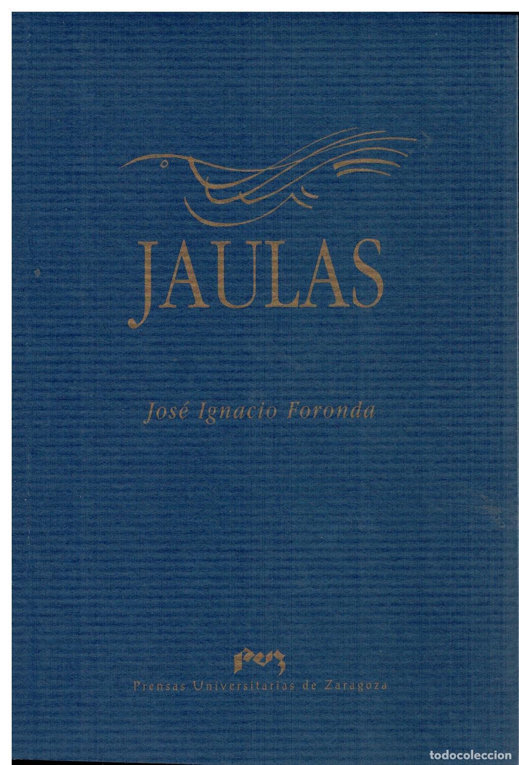 Libros: JAULAS. 1&ordf; edici&oacute;n. Impecable. - Foto 1