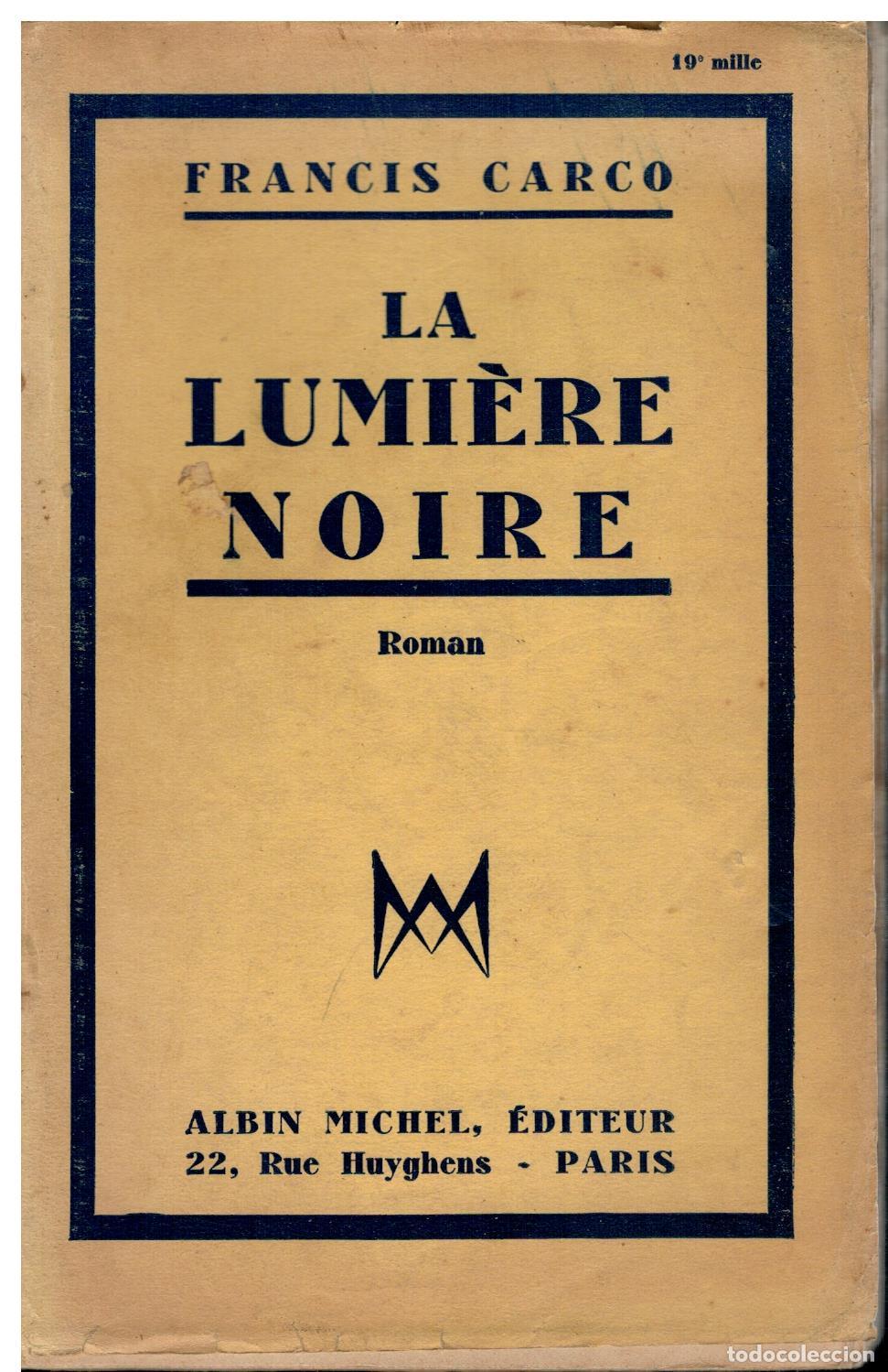 Libros: LA LUMI&Egrave;RE NOIRE. Roman. - Foto 1