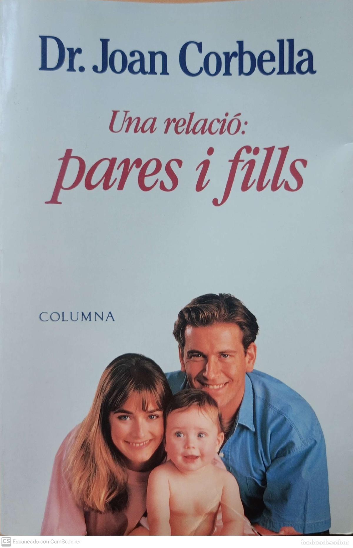 Libros: Una relaci&oacute;: Pares i fills - Dr. Joan Corbella - Foto 1