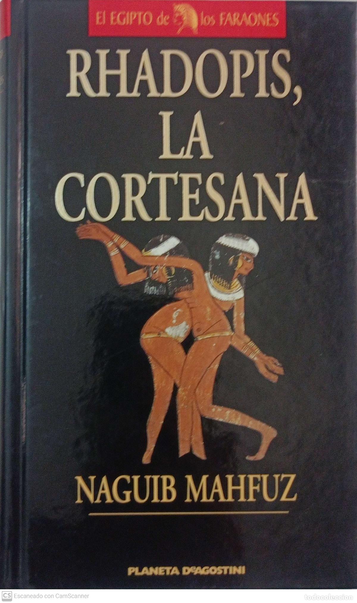 Libros: Rhadopis la Cortesana - Naguib Mahfuz - Foto 1