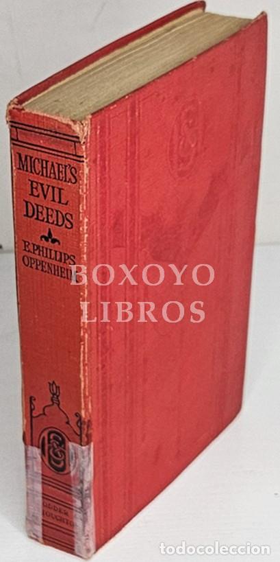 Libros: OPPENHEIM, E. Phillips. Michaels evil deeds - Foto 1