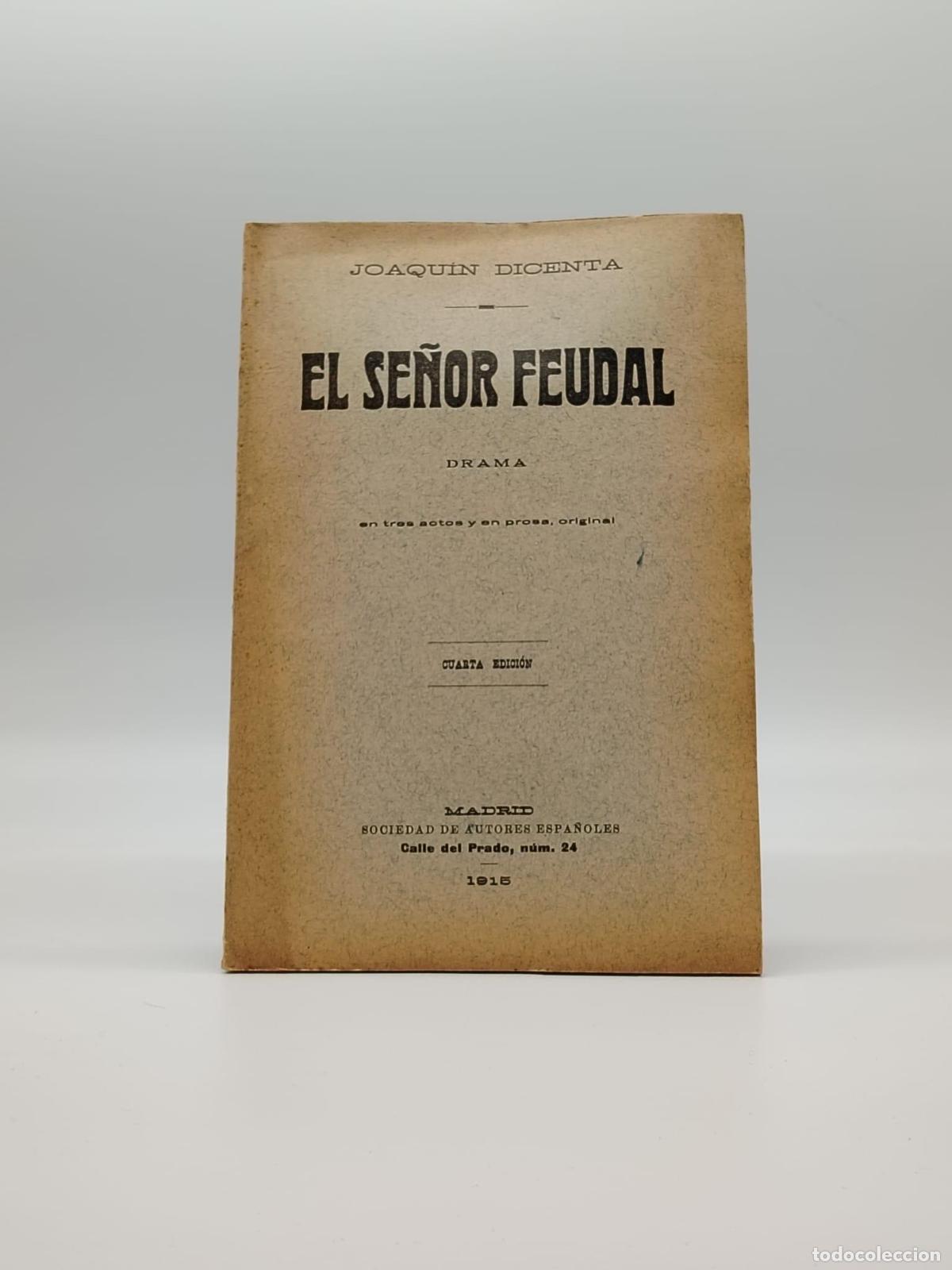 Libros: DICENTA, Joaqu&iacute;n. - El se&ntilde;or feudal. - Foto 1