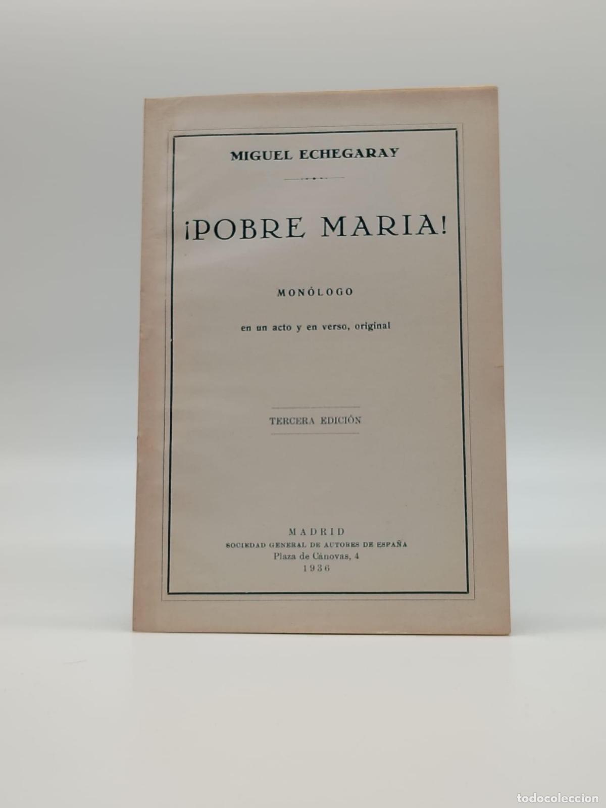 Libros: ECHEGARAY, Miguel. - &iexcl;Pobre Mar&iacute;a! - Foto 1