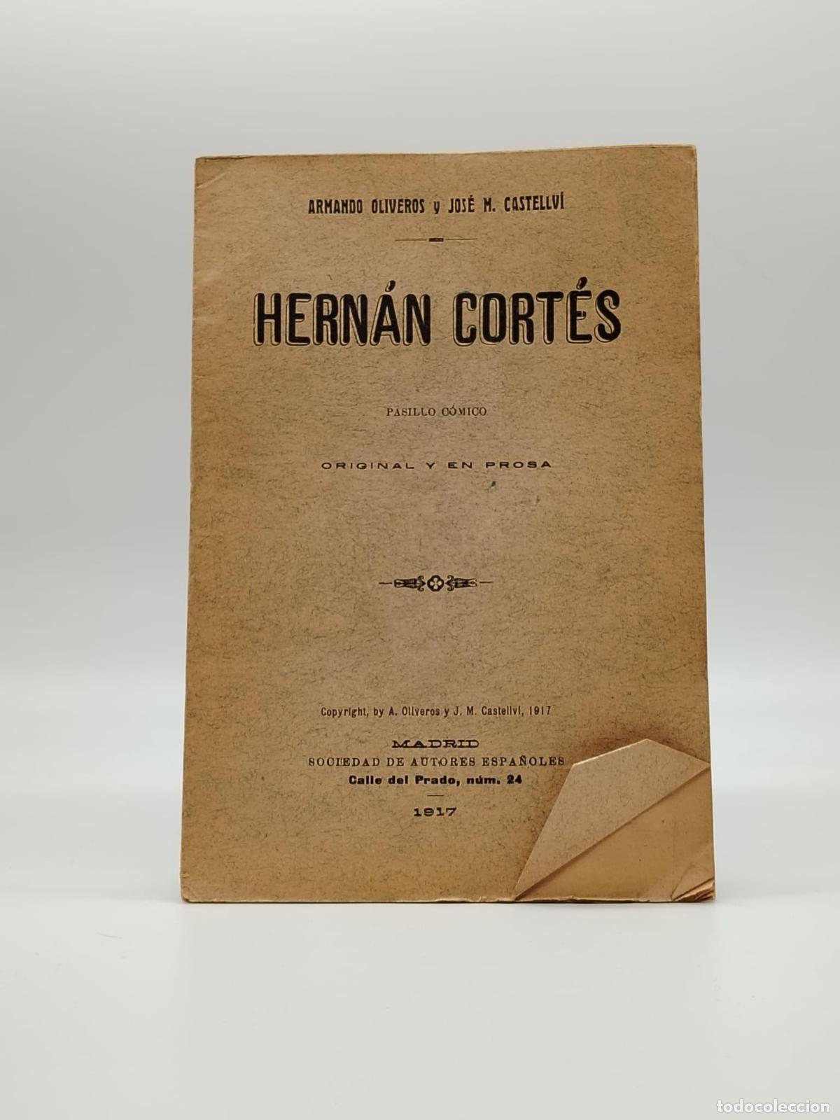 Libros: OLIVEROS, Armando; CASTELLV&Iacute;, Jos&eacute; M. - Hern&aacute;n Cort&eacute;s. - Foto 1