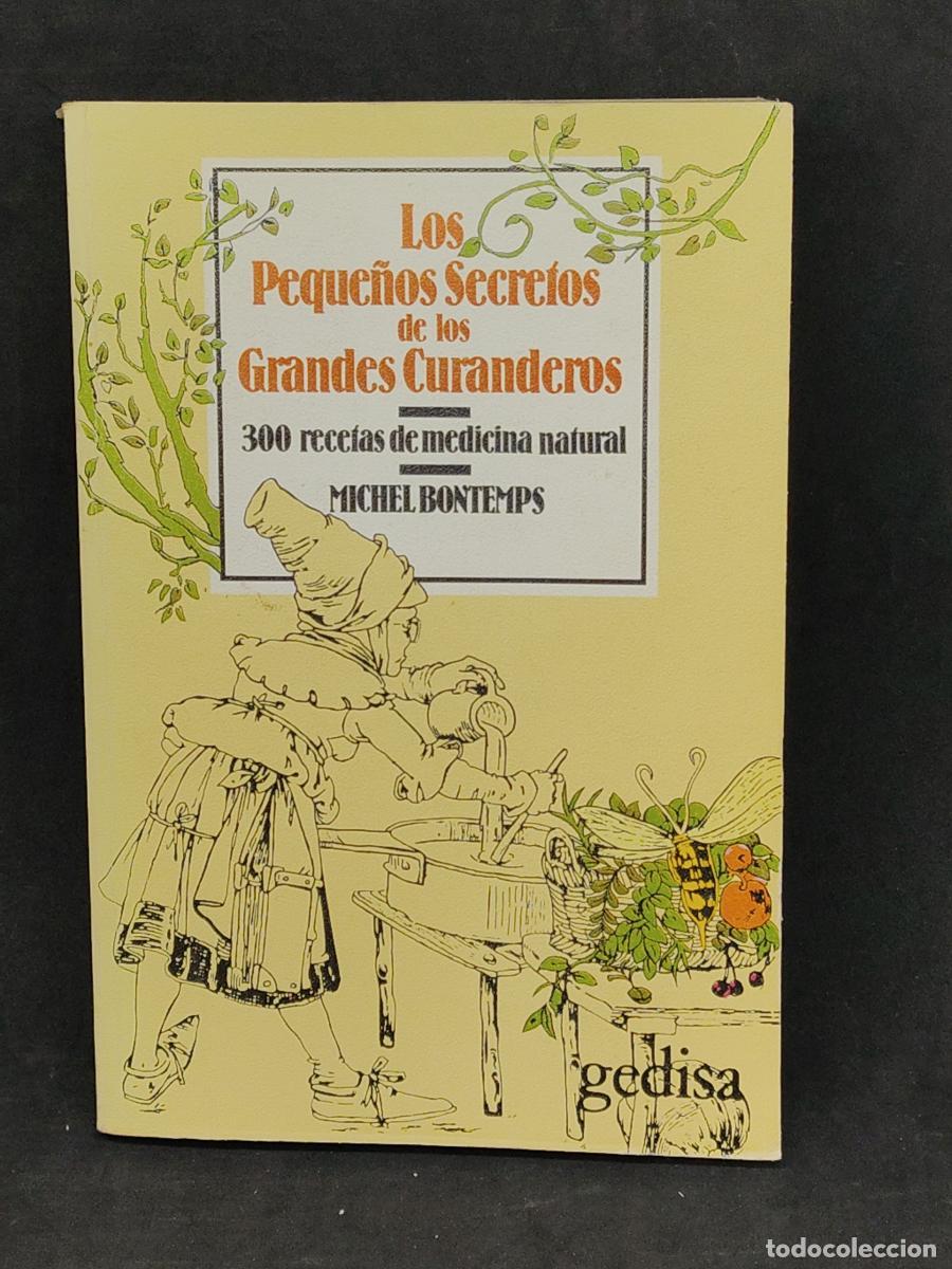 Libri di seconda mano: Los peque&ntilde;os secretos de los grandes curanderos - Bontemps, Michel - tdk151
