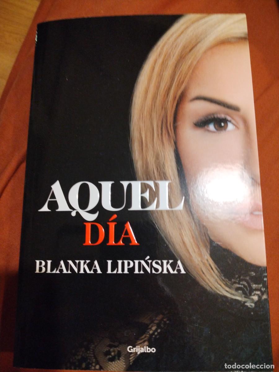 Libros: Aquel d&iacute;a -Blanca Lipinska - Foto 1