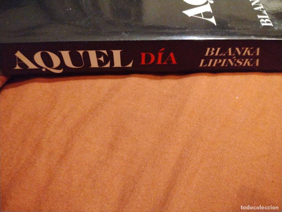 Libros: Aquel d&iacute;a -Blanca Lipinska - Foto 2