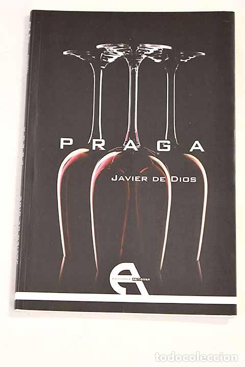 Libros: Praga: Dios L&oacute;pez, Javier de.- Dios L&oacute;pez, Javier de - Foto 1