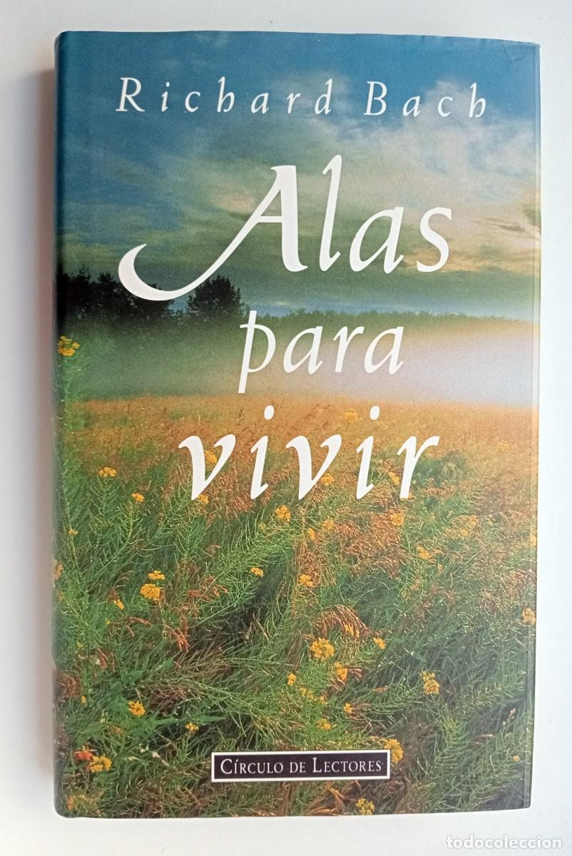 Libros: LIBRO ALAS PARA VIVIR DE RICHARD BACH - Foto 1